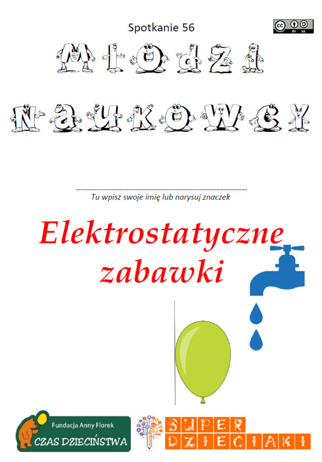 Zabawki elektrostatyczne. Materiały do zajęć naukowych