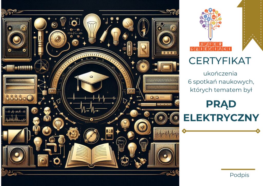 Dyplom na zakończenie bloku zajęć Prąd elektryczny